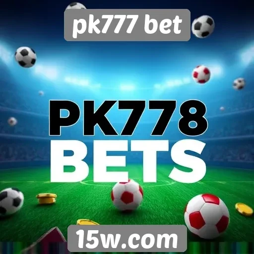 Bônus e promoções disponíveis no pk777 bet